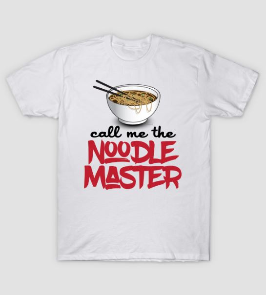 call me the noodle master ramen tee shirt